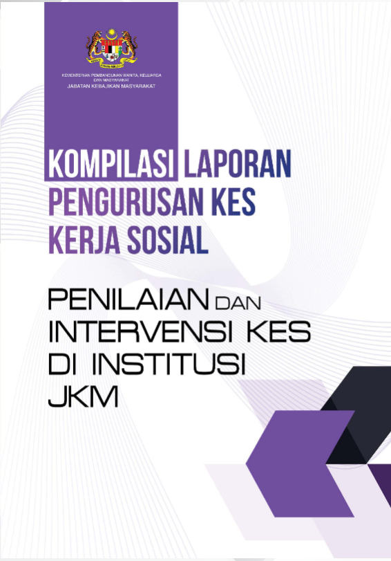 KOMPILASI LAPORAN PENGURUSAN KES KERJA SOSIAL